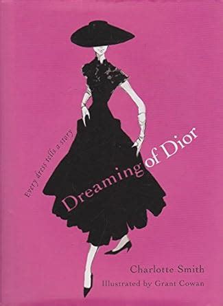 Dreaming Of Dior: Charlotte Smith: 9780732290399: 